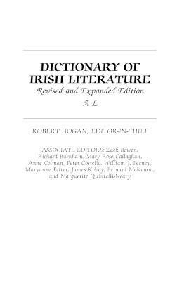 Dictionary of Irish Literature: A-L - Hogan, Robert (Editor)