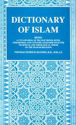 Dictionary of Islam - Hughes, Thomas Patrick