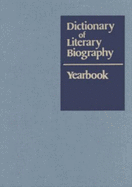 Dictionary of Literary Biography Yearbook: 2000 - American Correctional Association, and Garrett, George (Editor), and Anderson, George Parker (Editor)