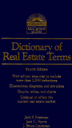 Dictionary of Real Estate Terms - Friedman, Jack P, Ph.D, MAI, CPA, and Lindeman, J Bruce, Ph.D., and Harris, Jack C, Ph.D.
