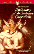 Dictionary of Shakespeare Quotations