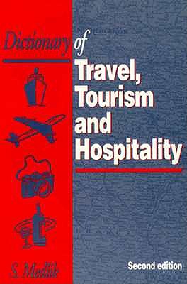 Dictionary of Travel, Tourism, and Hospitality - Medlik, S