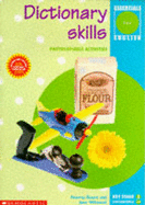 Dictionary Skills: Key Stage 2 - Gaunt, Norma, and Whitwell, Jane, and Bentley, Diana