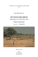 Dictionnaire Birom (Langue Plateau de La Famille Niger-Congo). Nigeria Septentrional. Livre III - Bouquiaux, L