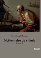 Dictionnaire de chimie: Tome 2