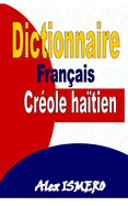 Dictionnaire Fran?ais Cr?ole Ha?tien