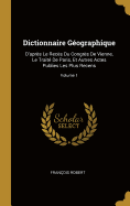 Dictionnaire G?ographique: D'Apr?s Le Rec?s Du Congr?s de Vienne, Le Trait? de Paris, Et Autres Actes Publies Les Plus Recens; Volume 1