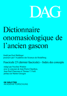 Dictionnaire Onomasiologique de l'Ancien Gascon (Dag). Fascicule 23