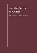 Did D gen Go to China?: What He Wrote and When He Wrote It