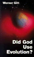 Did God Use Evolution?