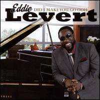 Did I Make You Go Ooh - Eddie Levert