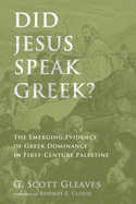 Did Jesus Speak Greek?