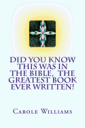 Did You Know This Was in the Bible, the Greatest Book Ever Written!