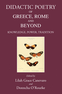Didactic Poetry of Greece, Rome and Beyond: Knowledge, Power, Tradition