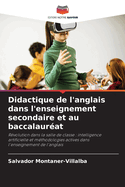 Didactique de l'anglais dans l'enseignement secondaire et au baccalaur?at