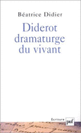 Diderot, Dramaturge Du Vivant