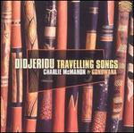 Didjeridu Travelling Songs