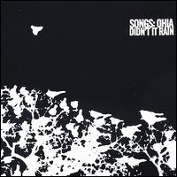 Didn't It Rain - Songs: Ohia