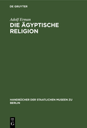 Die gyptische Religion