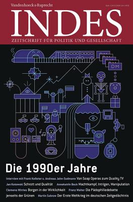 Die 1990er Jahre: Indes. Zeitschrift Fur Politik Und Gesellschaft 2015 Heft 01 - Walter, Franz (Editor)