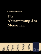 Die Abstammung Des Menschen