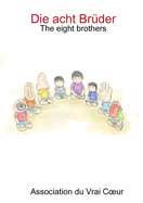 Die Acht Br?der -The Eight Brothers