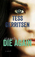 Die Again: A Rizzoli and Isles Novel