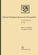 Die Aufgabe des Strafrechts: 243. Sitzung am 28. November 1979 in Dsseldorf