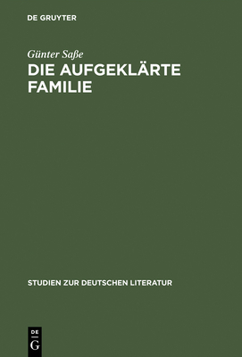 Die aufgekl?rte Familie - Sa?e, G?nter