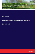 Die Aufst?nde der Unfreien Arbeiter: 143-129 v.Chr