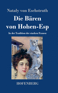 Die Bren von Hohen-Esp: In der Tradition der starken Frauen