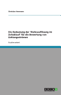 Die Bedeutung Der 'Risikoauflosung Im Zeitablauf' Fur Die Bewertung Von Zahlungsstromen