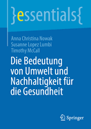 Die Bedeutung von Umwelt und Nachhaltigkeit fr die Gesundheit