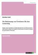 Die Bedeutung von Vorwissen fr den Lernerfolg.: Einsatz einer Lerntheke im Erdkundeunterricht zur Kompensation individueller Defizite im Hinblick auf relevantes Vorwissen zu Beginn der gymnasialen Oberstufe