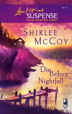 Die Before Nightfall - McCoy, Shirlee