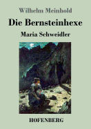 Die Bernsteinhexe