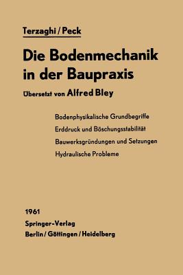 Die Bodenmechanik in der Baupraxis - Terzaghi, Karl, and Peck, R. B.