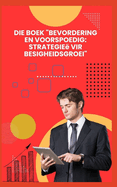 Die Boek "Bevordering En Voorspoedig: Strategie? Vir Besigheidsgroei"