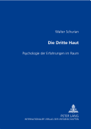 Die Dritte Haut: Psychologie Der Erfahrungen Im Raum