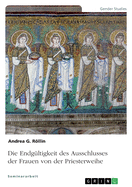 Die Endg?ltigkeit des Ausschlusses der Frauen von der Priesterweihe