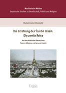 Die Erzahlung Des 'Isa Ibn Hisam. Die Zweite Reise