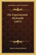 Die Experimental-Hydraulik (1855)