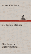 Die Familie Pfffling Eine deutsche Wintergeschichte