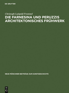 Die Farnesina Und Peruzzis Architektonisches Fruhwerk