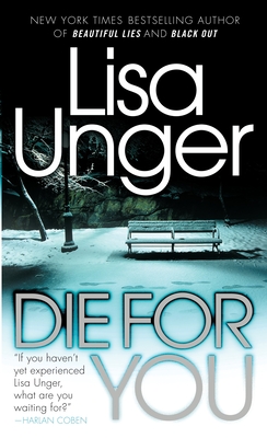 Die for You - Unger, Lisa