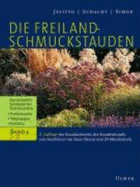 Die Freiland-Schmuckstauden: Handbuch Und Lexikon Der Winterharten Gartenstauden