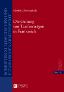 Die Geltung von Tarifvertraegen in Frankreich