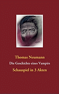 Die Geschichte Eines Vampirs