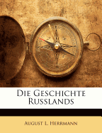 Die Geschichte Russlands