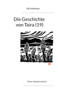 Die Geschichte von Taira (19): Neue Interpretation